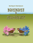 Bela Džogović och Meho Baraković: Bulbuli i zumbuli [Näktergalar och hyacinter]